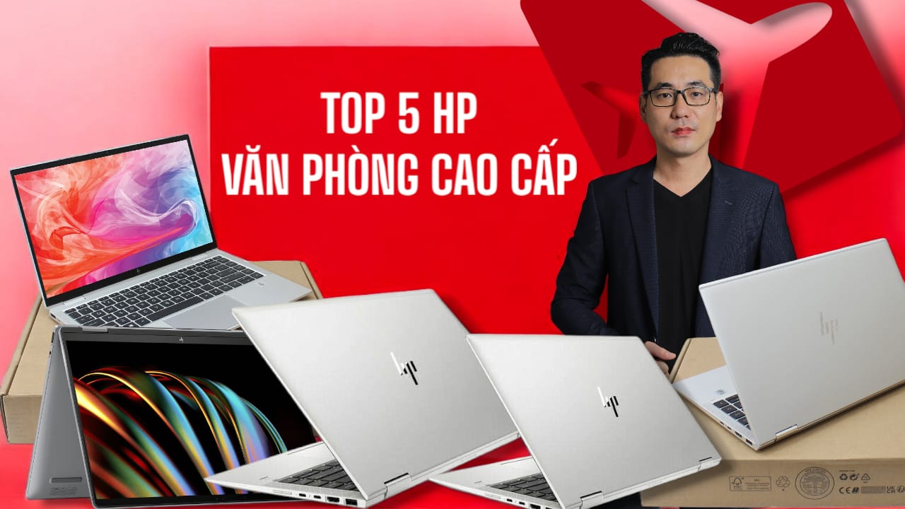 Top 5 laptop HP văn phòng cao cấp giá từ 15 triệu đến 25 triệu tháng 8 2024