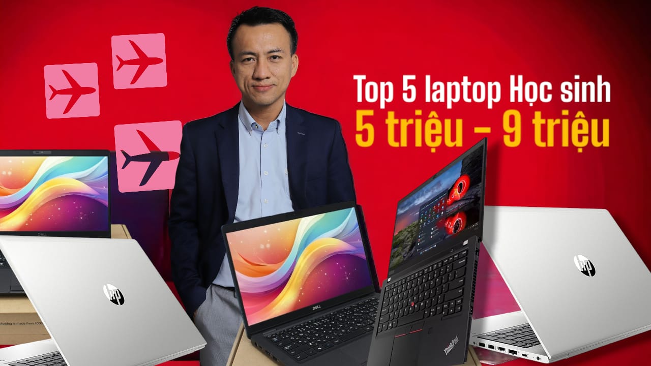 Top 5 mẫu Laptop sinh viên dưới 10 triệu đáng xem nhất 09/2024 tại Laptopxachtayshop